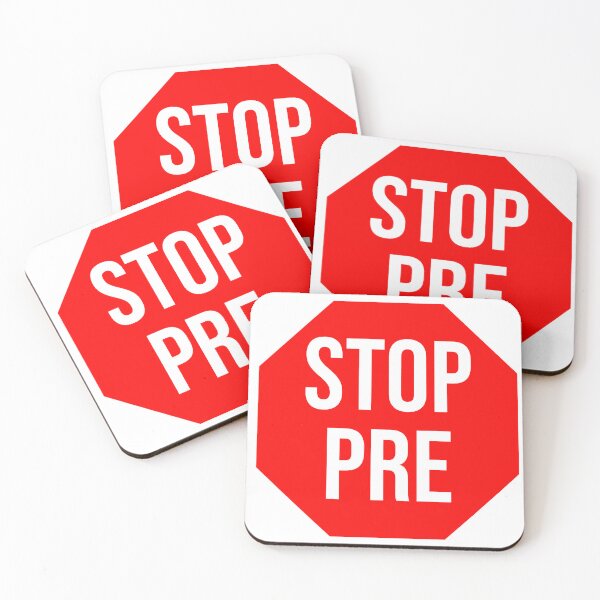 Item preview, STOP PRE designed and sold by Maniakz.