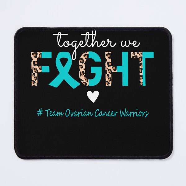 Item preview, Ovarian Cancer Awareness Together We Fight Team Ovarian Cancer Warriors designed and sold by whlrcheryl.