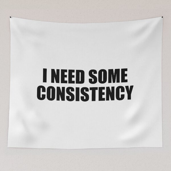 Item preview, I need some consistency designed and sold by Colorfulandfun.
