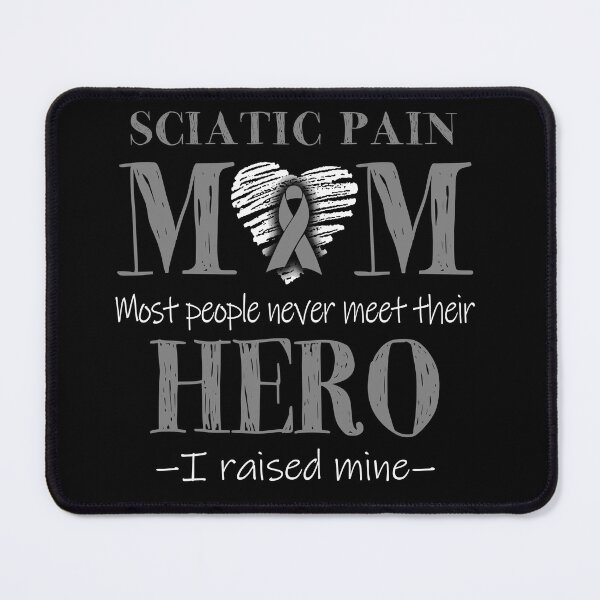 Item preview, Proud Sciatic Pain Mom HERO I Raised Mine designed and sold by Mnrshirley.