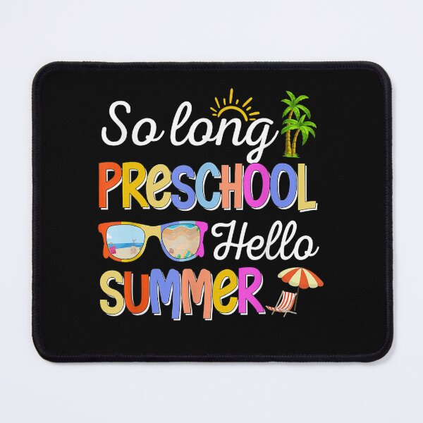 Item preview, So Long Preschool Hello Summer Teacher Student Pre-K Kids designed and sold by hoangminhSHOP.
