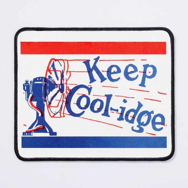 Item preview, 1924 Keep Coolidge designed and sold by historicimage.