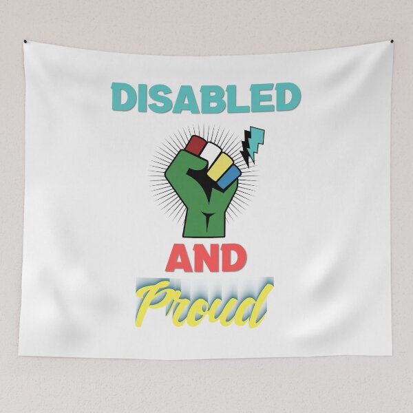 Item preview, Disabled and Proud designed and sold by MrJArts.