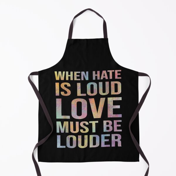 Item preview, When Hate Is Loud Love Must Be Louder designed and sold by hoangminhSHOP.