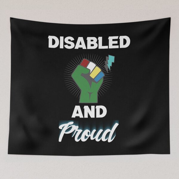 Item preview, Disabled and Proud designed and sold by MrJArts.