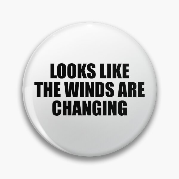 Item preview, Looks like the winds are changing designed and sold by Colorfulandfun.