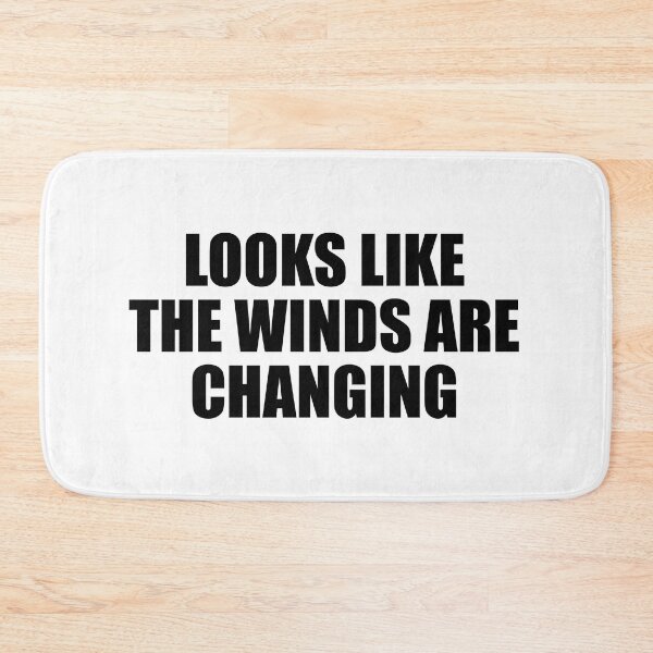 Item preview, Looks like the winds are changing designed and sold by Colorfulandfun.