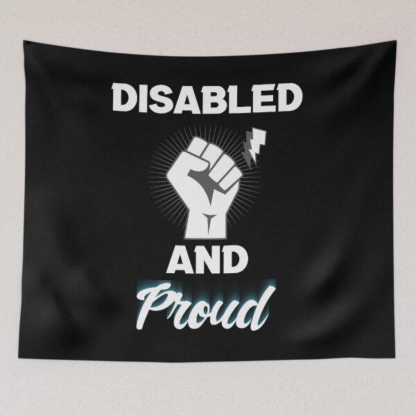 Item preview, Disabled and Proud designed and sold by MrJArts.
