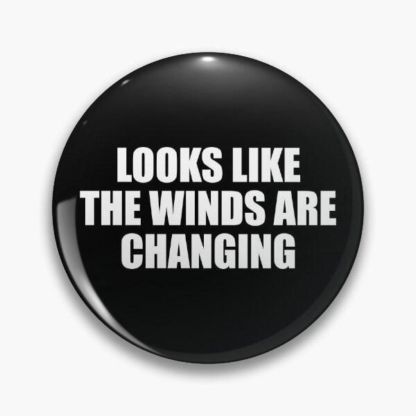 Item preview, Looks like the winds are changing designed and sold by Colorfulandfun.