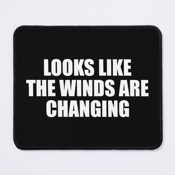 Item preview, Looks like the winds are changing designed and sold by Colorfulandfun.