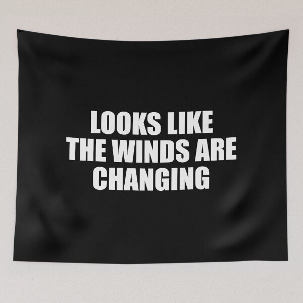Item preview, Looks like the winds are changing designed and sold by Colorfulandfun.