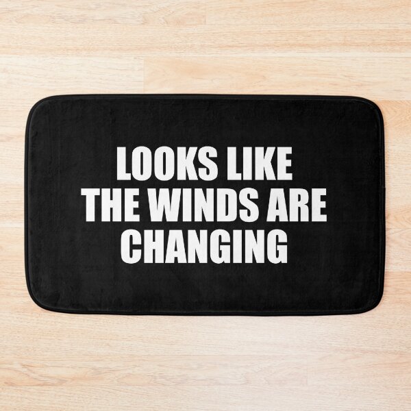 Item preview, Looks like the winds are changing designed and sold by Colorfulandfun.