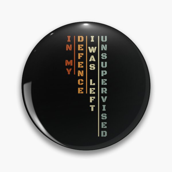 Item preview, In My Defense I Was Left Unsupervised designed and sold by nwaja-art.