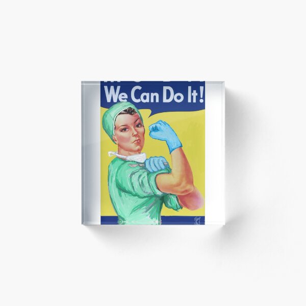 Rosie the Riveter Medical or Surgical Doctor Acrylic Block
