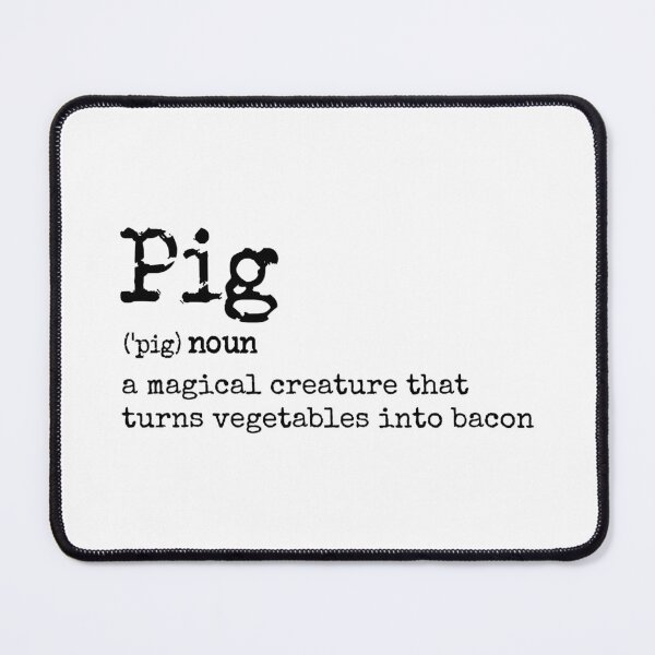 Item preview, Pig and Bacon Definition Hilarious designed and sold by nwaja-art.