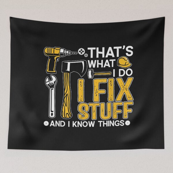 Item preview, That's What I Do I Fix Stuff And I Know Things Funny Saying T-Shirt designed and sold by Azim-Stefan.