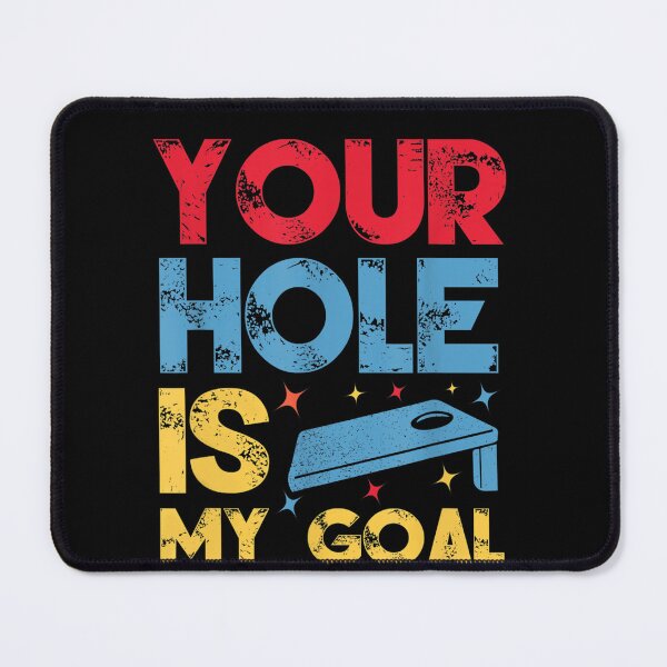 Item preview, Your Hole Is My Goal Cornhole Team Bean Bag Lover designed and sold by hoangminhSHOP.