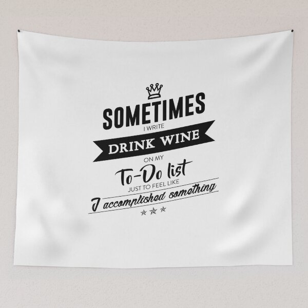 Item preview, Drink Wine To Do List Accomplishment Funny Design designed and sold by Articulate.