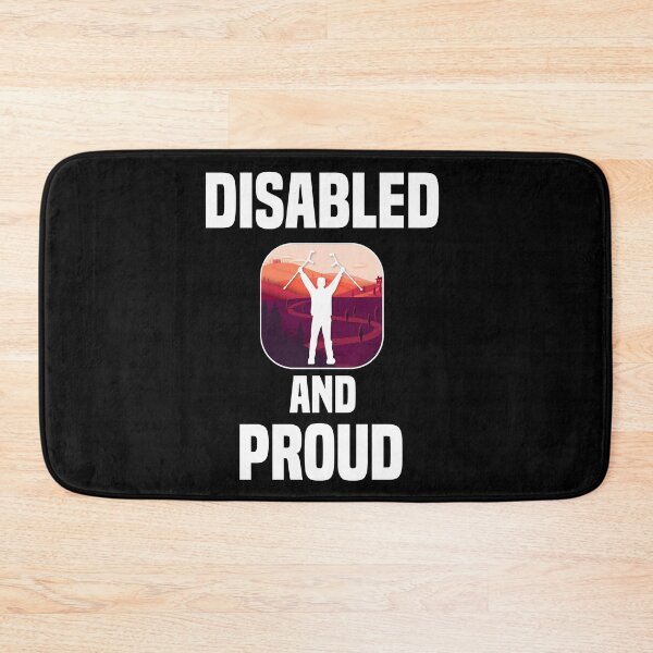 Item preview, Disabled and Proud designed and sold by MrJArts.