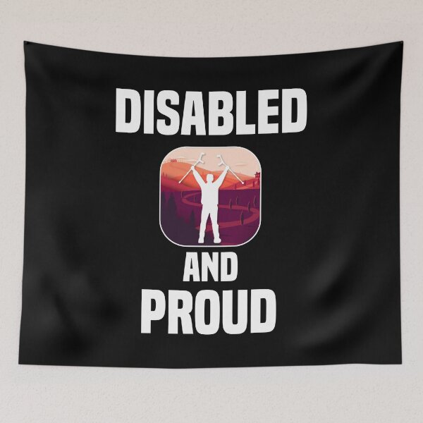 Item preview, Disabled and Proud designed and sold by MrJArts.