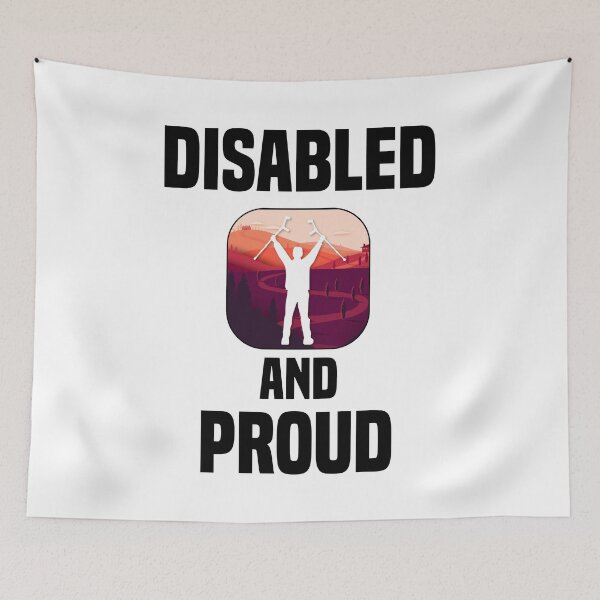 Item preview, Disabled and Proud designed and sold by MrJArts.
