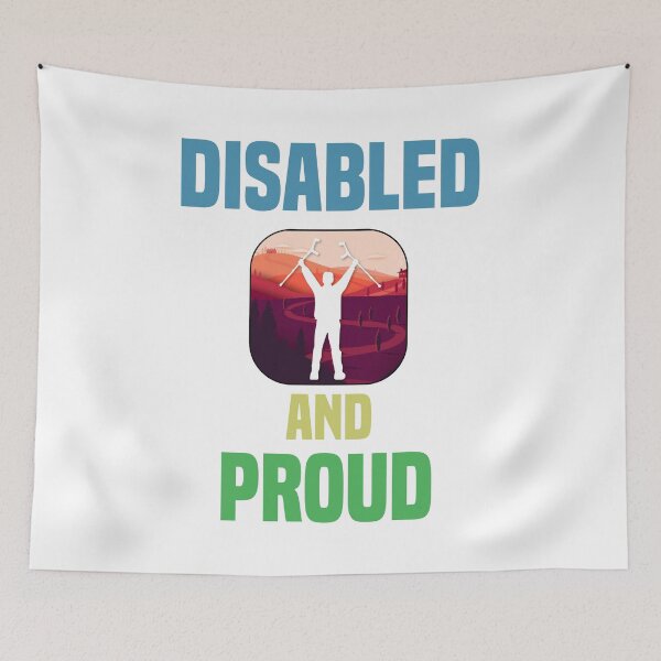 Item preview, Disabled and Proud designed and sold by MrJArts.