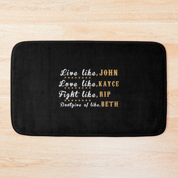 Item preview, Live like john love like kayce fight like rip ... designed and sold by Annetta Pfeffer.