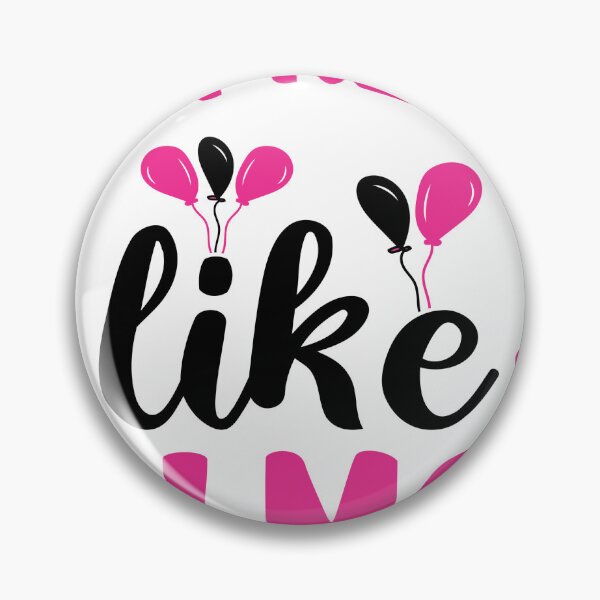 Item preview, Im Pretty Like My Mom  designed and sold by kolbestabs6.