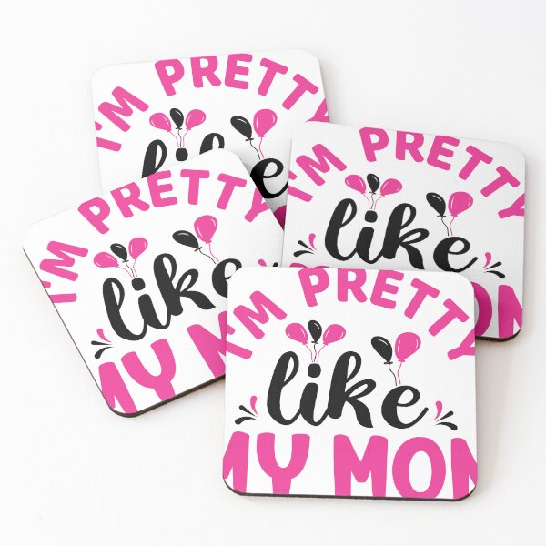 Item preview, Im Pretty Like My Mom  designed and sold by kolbestabs6.