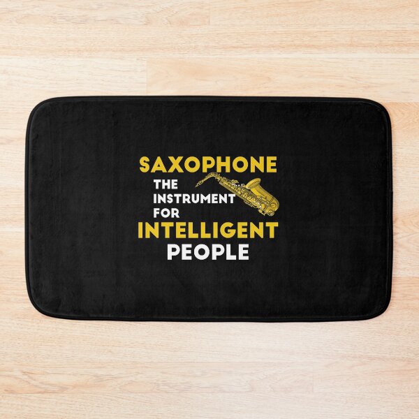 Artikelvorschau, Saxophon Das Instrument für intelligente Menschen Saxophonist Blasinstrument entworfen und verkauft von Annetta Pfeffer.