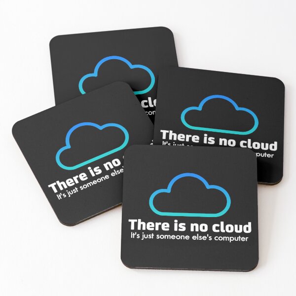 Item preview, There is no cloud it's just someone else's computer designed and sold by Annetta Pfeffer.
