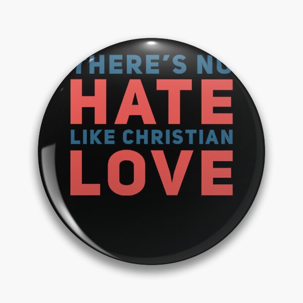 Item preview, No Hate Like Christian Love designed and sold by JamesClough.