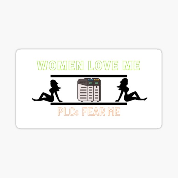 Item preview, PLCs fear me designed and sold by PLCMemeGuy.