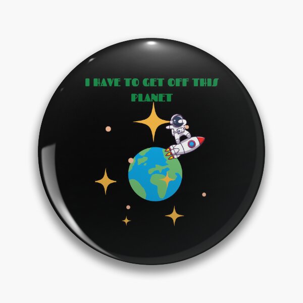 Item preview, I Have To Get Off This Planet designed and sold by Quadghouls.