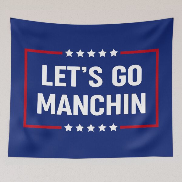 Item preview, Let's Go Manchin designed and sold by notoriousitees.