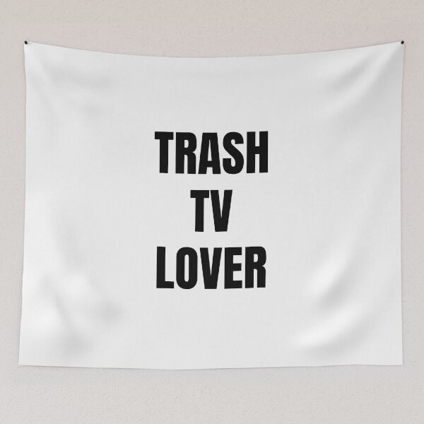 Item preview, Trash TV Lover designed and sold by MayaCordalia.