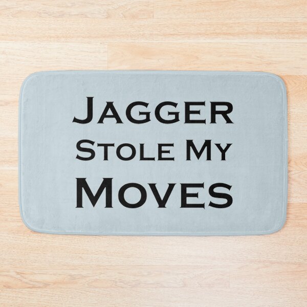 Item preview, Jagger Stole My Moves designed and sold by CiaraTran1.