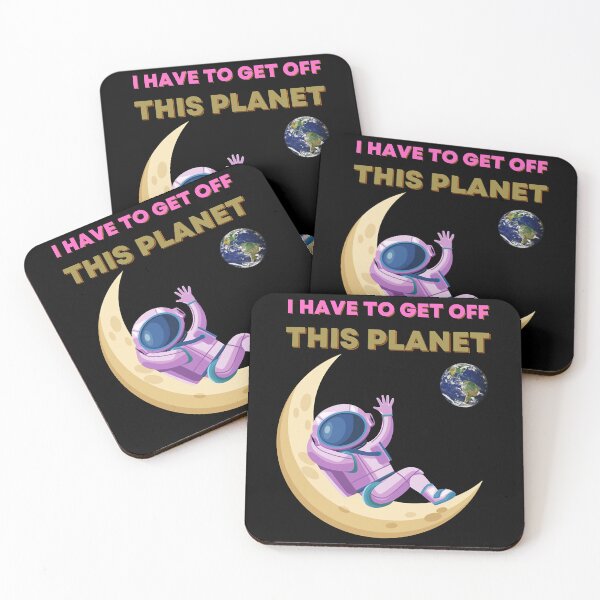 Item preview, I Have To Get Off This Planet designed and sold by EmiesDesignss.