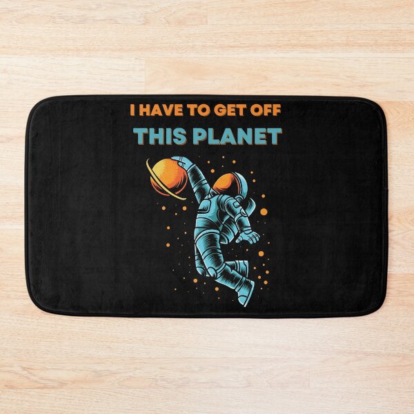 Item preview, I Have To Get Off This Planet designed and sold by EmiesDesignss.