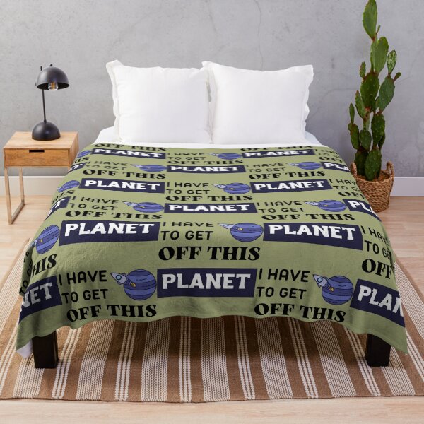 Item preview, I Have To Get OFF This PLANET designed and sold by EmiesDesignss.
