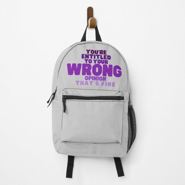 Item preview, You're Entitled to Your Wrong Opinion that's Fine designed and sold by SunsetDetour.