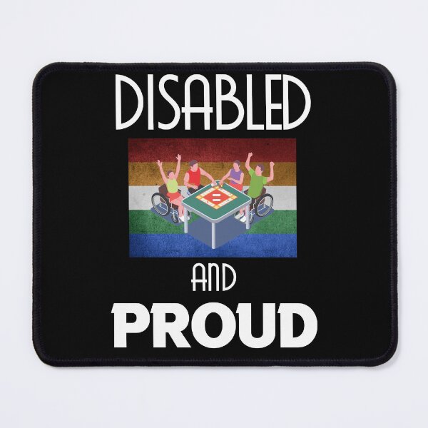 Item preview, Disabled and Proud designed and sold by MrJArts.