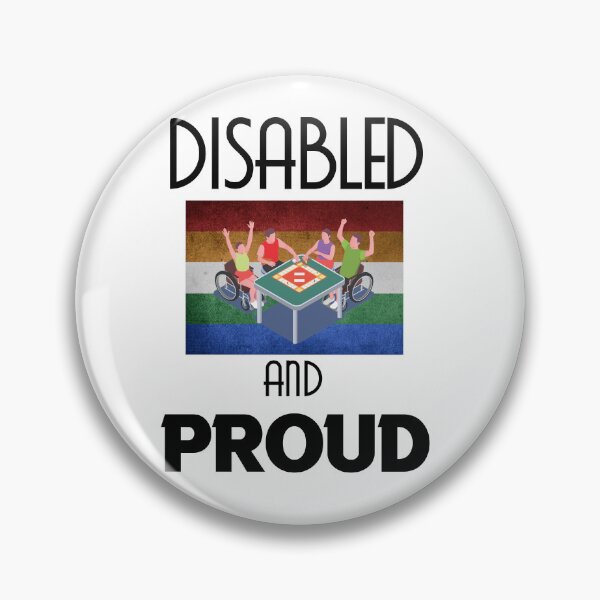 Item preview, Disabled and Proud designed and sold by MrJArts.