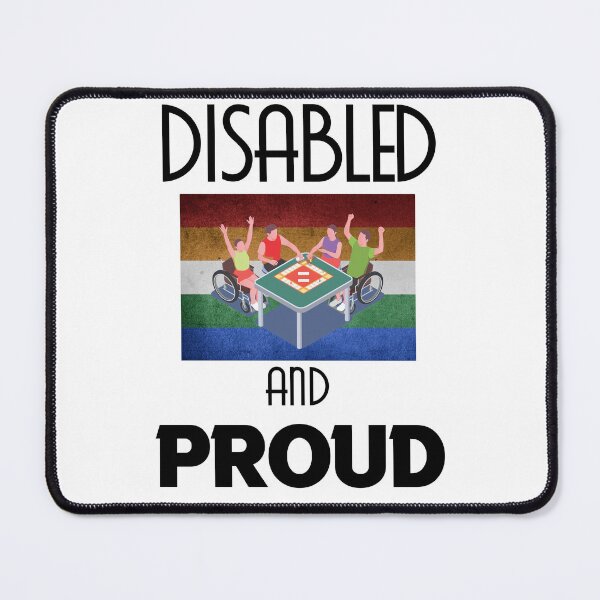 Item preview, Disabled and Proud designed and sold by MrJArts.