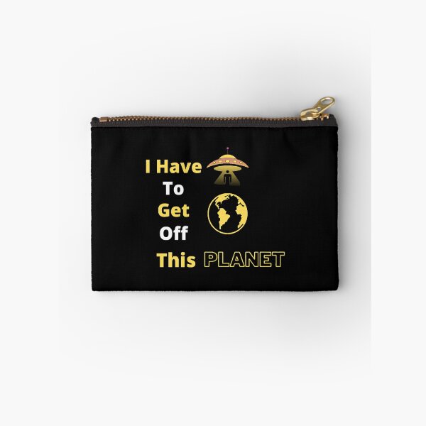 Item preview, I Have To Get Off This Planet designed and sold by EmiesDesignss.