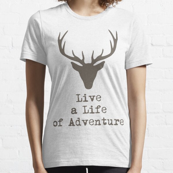 Live a Life of Adventure Essential T-Shirt