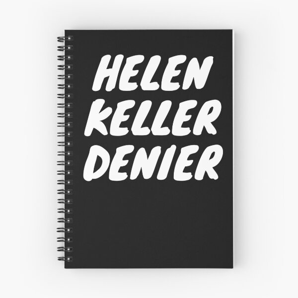 Item preview, Helen Keller Denier designed and sold by MrTshirtKing.