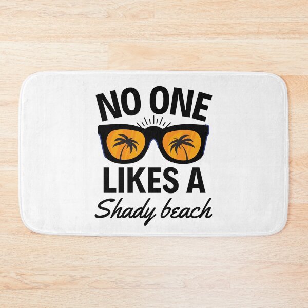 Item preview, No One Likes A Shady Beach | Funny Summer And Beach Quotes designed and sold by chetan786.
