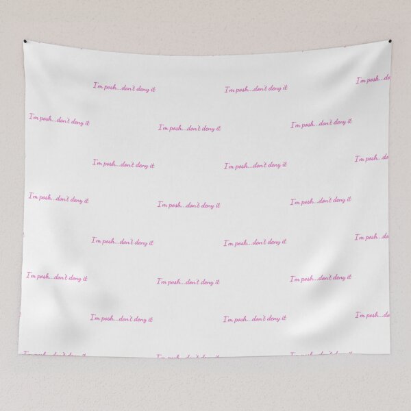 Item preview, I'm posh...don't deny it (light background) designed and sold by SidefatSayings.