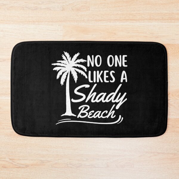 Item preview,  No One Likes A Shady Beach | Funny Summer And Beach Quotes designed and sold by chetan786.